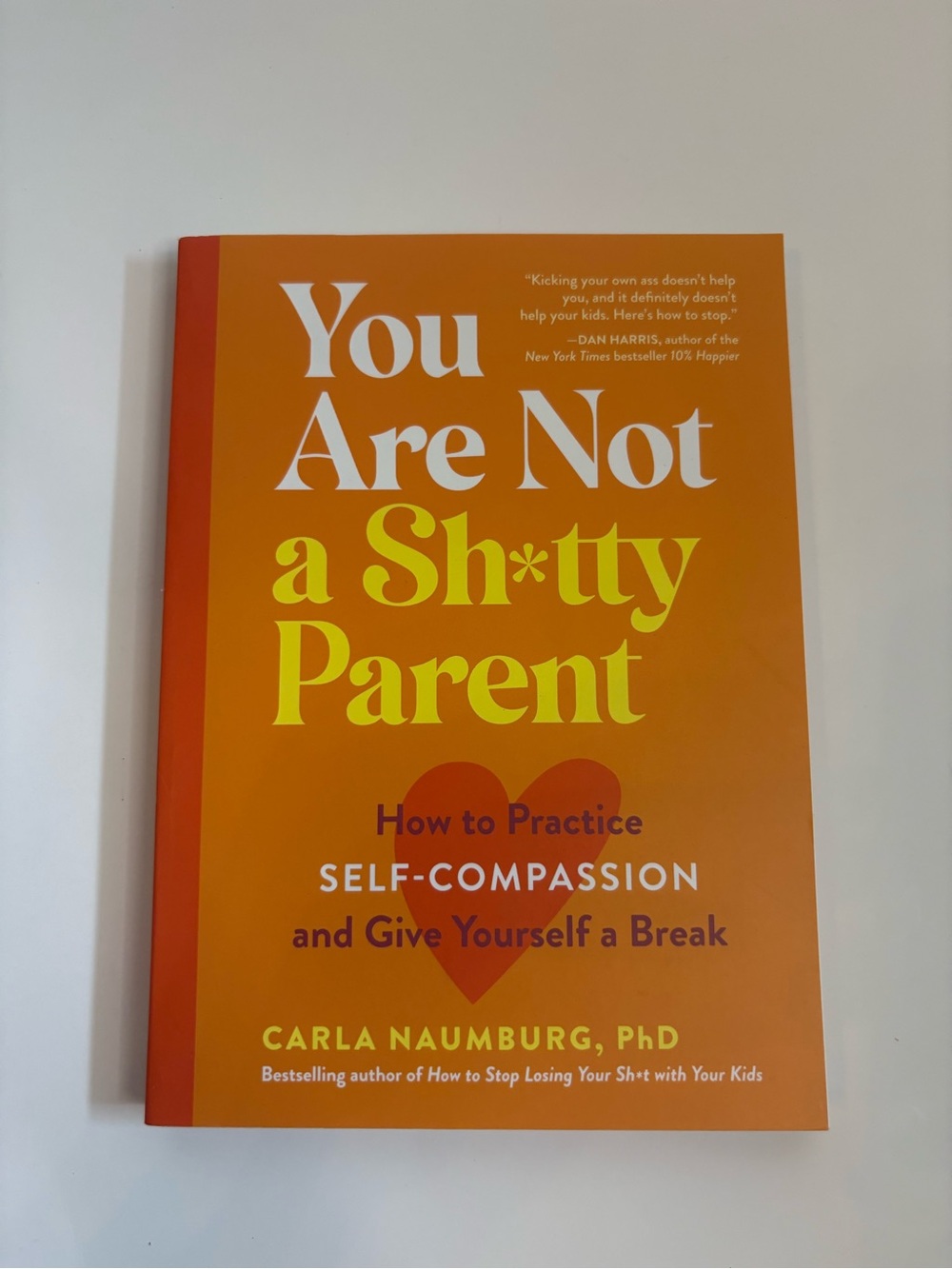 3/$20 You Are Not a Sh*tty Parent - Orange Yellow Paperback